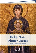 Chrysostomus Ripplinger - Heilige Maria, Mutter Gottes