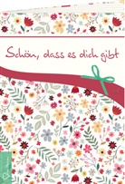 Birgit Ortmüller - Schön, dass es dich gibt