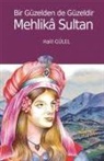 Halil Gülel - Bir Güzelden De Güzeldir Mehlika Sultan