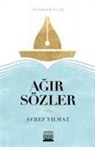 Seref Yilmaz - Agir Sözler