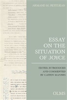 Armand M Petitjean, Armand M. Petitjean, Gaston Mannes - Essay on the Situation of Joyce