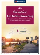KOMPASS-Karten GmbH - KOMPASS Radreiseführer Der Berliner Mauerweg