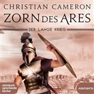 Christian Cameron, Erich Wittenberg - Der lange Krieg: Zorn des Ares, 3 Audio-CD, MP3 (Audio book)