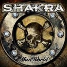 Shakra - Mad World, 1 Audio-CD (Audio book)