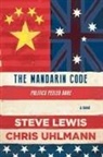 Steve Lewis, Chris Uhlmann - The Mandarin Code