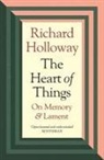 Richard Holloway, Holloway Richard - The Heart of Things
