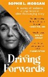 Sophie L Morgan - Driving Forwards