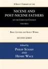 Philip Schaff, Henry Wace - A Select Library of the Nicene and Post-Nicene Fathers of the Christian Church, Second Series, Volume 8