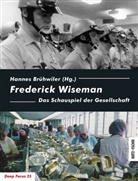 Hannes Brühwiler - Frederick Wiseman