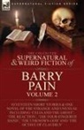 Barry Pain - The Collected Supernatural and Weird Fiction of Barry Pain-Volume 2
