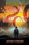 Jeffrey Crosby - Stolen Madness