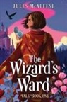 Jules McAleese - The Wizard's Ward