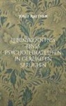 Josef Rattner - Lebenskenntnis eines Psychotherapeuten in gereimten Sprüchen