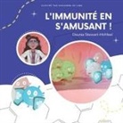 Dounia Stewart-McMeel - L'immunité en s'amusant
