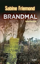 Sabine Friemond - Brandmal