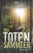 Christoph Güsken - Der Totensammler
