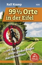 Ralf Kramp - 99 1/2 Orte in der Eifel