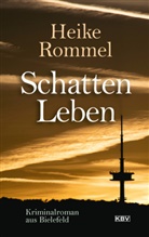 Heike Rommel - Schattenleben