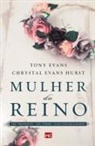 Tony Evans, Chrystal Evans Hurst - Mulher do reino