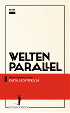 Katja Ladynskaya - Welten parallel