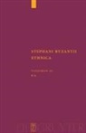 Stephanus von Byzanz, Stephanus von Byzanz, Margarethe Billerbeck - Stephanus von Byzanz: Stephani Byzantii Ethnica - Volumen IV: Pi - Ypsilon