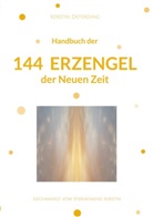 Kerstin Deterding - Handbuch der 144 Erzengel der Neuen Zeit