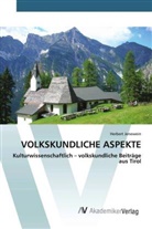 Herbert Jenewein - VOLKSKUNDLICHE ASPEKTE