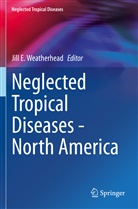Jill E Weatherhead, Jill E. Weatherhead - Neglected Tropical Diseases - North America