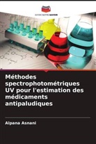 Alpana Asnani, Kumar Pratyush - Méthodes spectrophotométriques UV pour l'estimation des médicaments antipaludiques