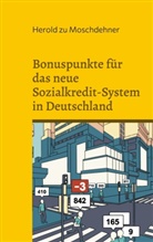 Herold Zu Moschdehner - Bonuspunkte für das neue Sozialkredit-System in Deutschland