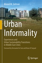 Ahmed  M. Soliman, Ahmed M Soliman, Ahmed M. Soliman - Urban Informality