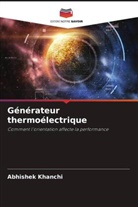 Abhishek Khanchi - Générateur thermoélectrique