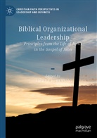 Joshua D Henson, Joshua D. Henson - Biblical Organizational Leadership