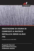 Syed Altaf Hussain, Subhahan Basha, Poppathi Naresh - PRESTAZIONI DI USURA DI COMPOSITI A MATRICE METALLICA IBRIDI AL/B4C /TIC
