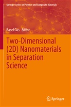 Rasel Das - Two-Dimensional (2D) Nanomaterials in Separation Science