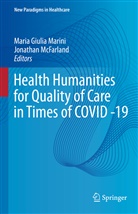 Maria Giulia Marini, Maria Giulia Marini, McFarland, Jonathan McFarland - Health Humanities for Quality of Care in Times of COVID -19