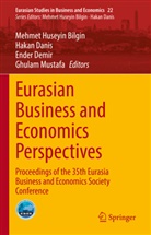 Mehmet Huseyin Bilgin, Hakan Danis, Ender Demir, Ender Demir et al, Ghulam Mustafa - Eurasian Business and Economics Perspectives