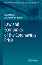 Klaus Mathis, Tor, Avishalom Tor - Law and Economics of the Coronavirus Crisis