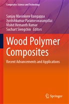 Hemanth Kumar et, Mohit Hemanth Kumar, Sanjay Mavinkere Rangappa, Jyotishkumar Parameswaranpillai, Suchart Siengchin - Wood Polymer Composites