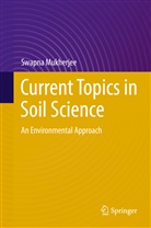 Swapna Mukherjee - Current Topics in Soil Science
