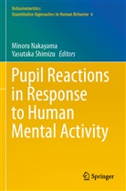 Minoru Nakayama, Shimizu, Yasutaka Shimizu - Pupil Reactions in Response to Human Mental Activity