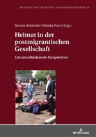 Renata Behrendt, Irene Pieper, Söhnke Post - Heimat in der postmigrantischen Gesellschaft