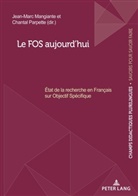 Mangiante, Jean-Marc Mangiante, Parpette, Chantal Parpette - Le FOS aujourd'hui