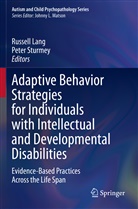 Russell Lang, Sturmey, Peter Sturmey - Adaptive Behavior Strategies for Individuals with Intellectual and Developmental Disabilities