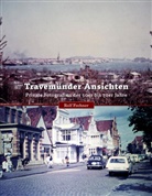 Rolf Fechner - Travemünder Ansichten
