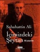 Sabahattin Ali - Icimizdeki Seytan 80 Yasinda Özel Baski