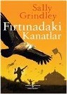 Sally Grindley - Firtinadaki Kanatlar