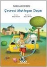 Miriam Dubini - Cevreci Muhtesem Dayim