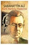 Sabahattin Ali - Kürk Mantolu Madonna