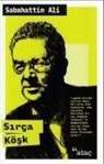 Sabahattin Ali - Sirca Kösk